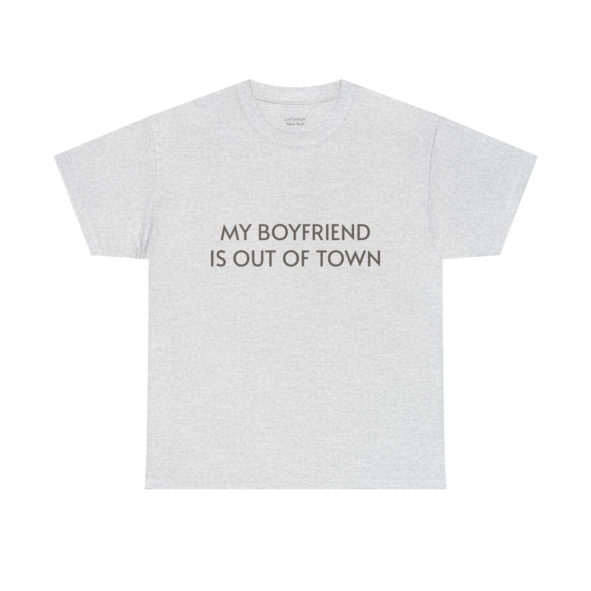 Iconic "My Boyfriend is out of Town" T-Shirt